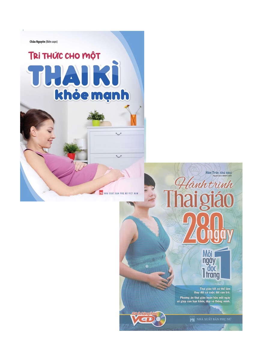 Combo Sách Dành Cho Mẹ Bầu: Tri Thức Cho Một Thai Kì Khỏe Mạnh + Hành Trình Thai Giáo 280 Ngày