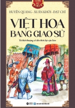 Góc Nhìn Sử Việt - Việt Hoa Bang Giao Sử