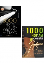 Combo 1000 Hợp Âm Cho Đàn Organ Và Piano + Đàn Guitare