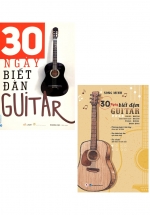 Combo 30 Ngày Biết Đàn + Đệm Guitar (Bộ 2 Cuốn)