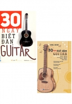 Combo 30 Ngày Biết Đàn + Đệm Guitar (Bộ 2 Cuốn)