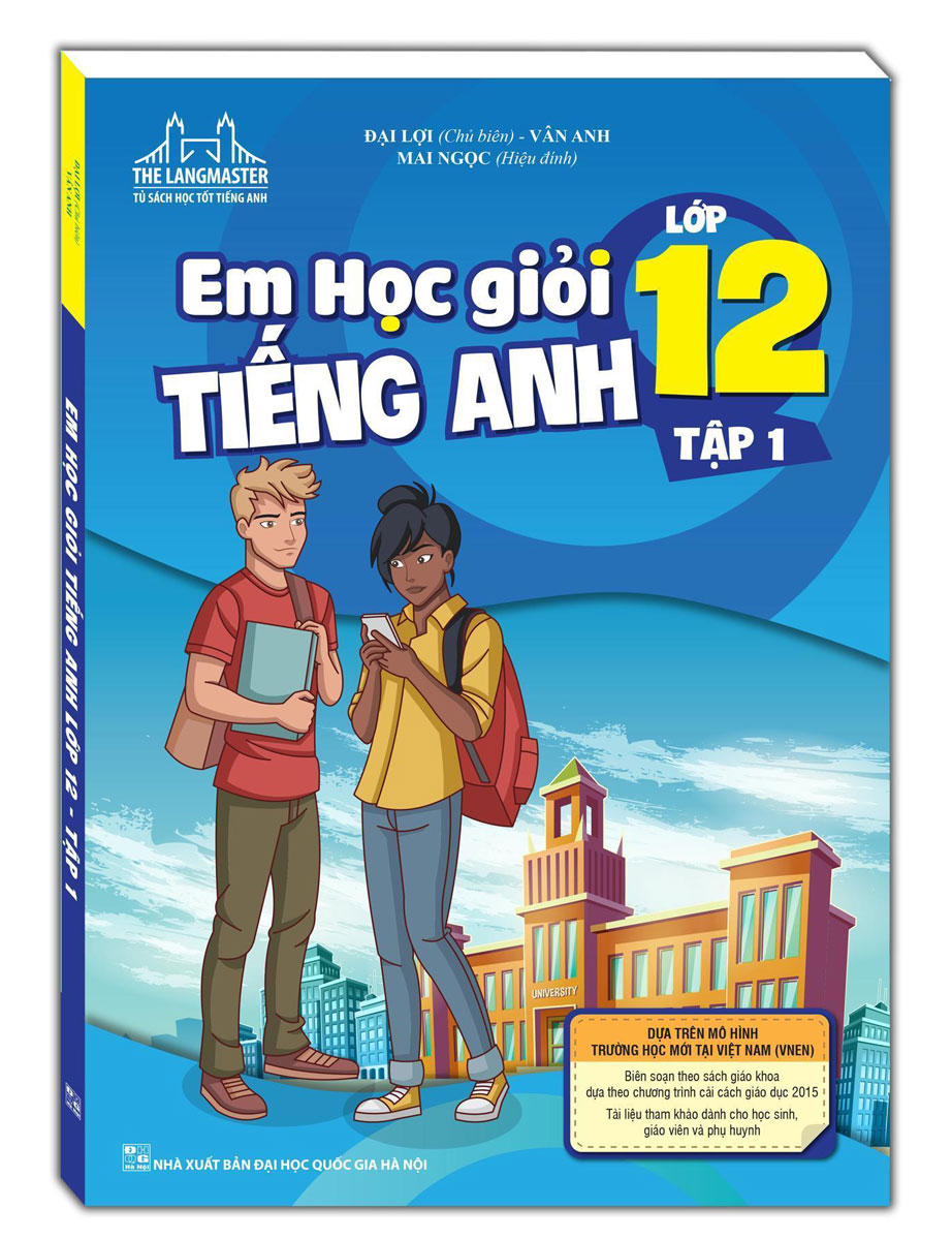 The Langmaster - Em Học Giỏi Tiếng Anh Lớp 12 Tập 1