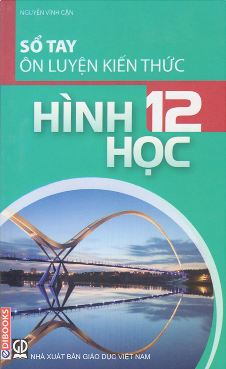 Sổ Tay Ôn Luyện Kiến Thức Hình Học 12