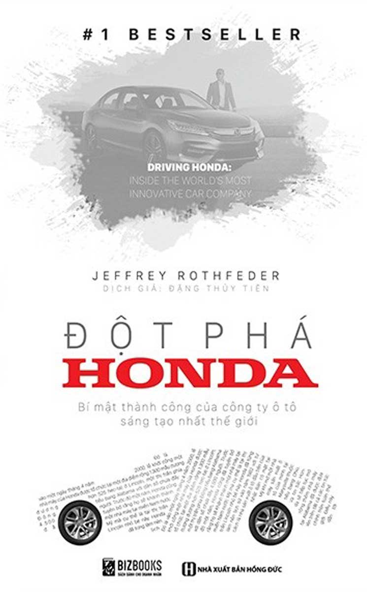 Đột Phá Honda - Bí Mật Thành Công Của Công Ty Xe Sáng Tạo Nhất Thế Giới
