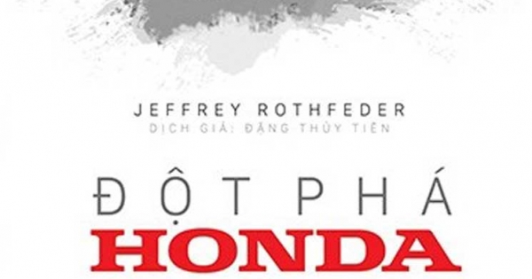 Đột Phá Honda - Bí Mật Thành Công Của Công Ty Xe Sáng Tạo Nhất Thế Giới