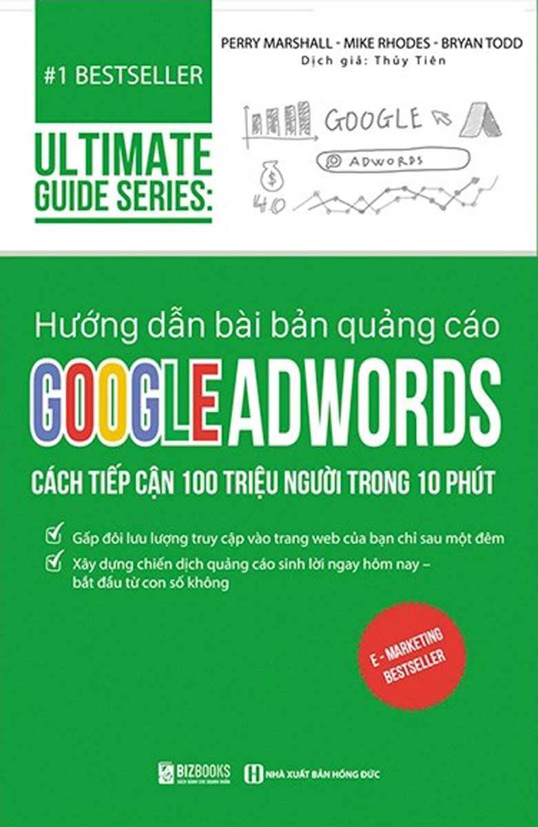 Chuỗi hướng dẫn cuối cùng về quảng cáo Google Adwords: Cách tiếp cận 100 triệu người trong 10 phút - Chuỗi hướng dẫn cuối cùng