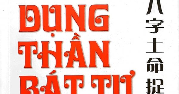 Dụng Thần Bát Tự Trong Ngũ Hành Số Mệnh Học