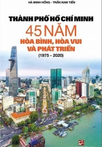 Thành Phố Hồ Chí Minh 45 Năm Hòa Bình, Hòa Vui Và Phát Triển (1975 - 2020)