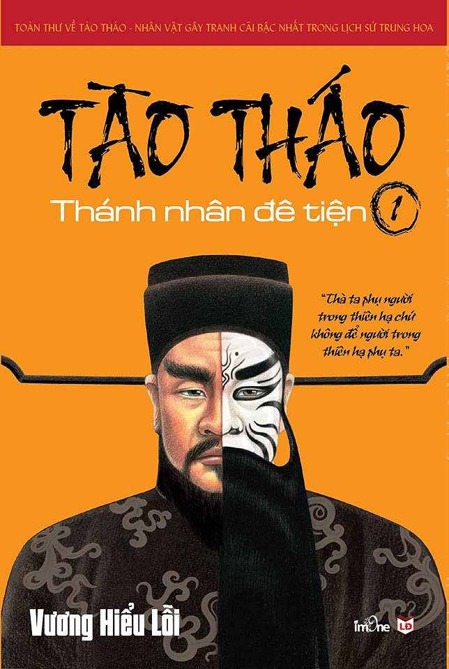 Tào Tháo - Thánh Nhân Đê Tiện (Tập 1)