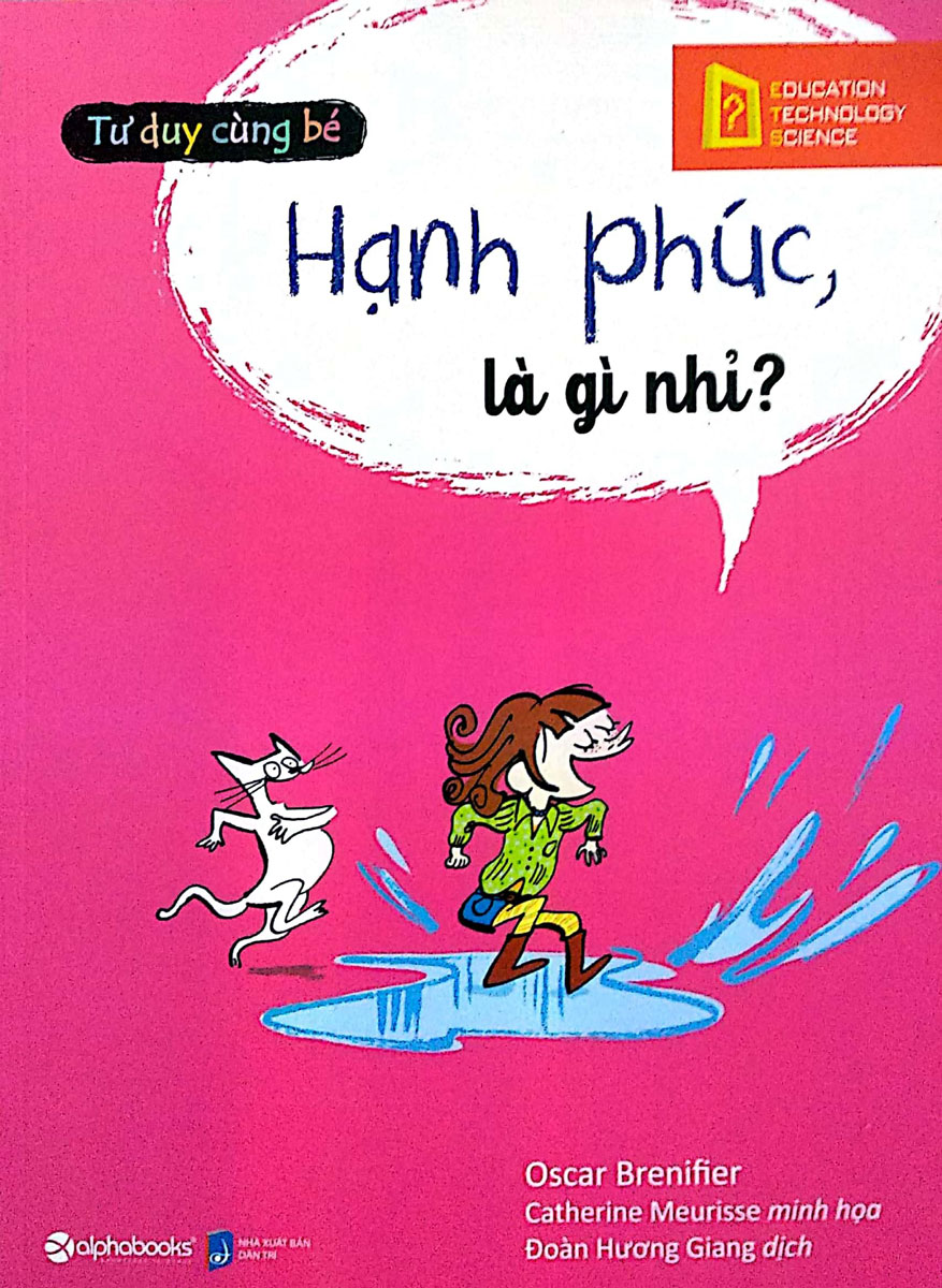 Tư Duy Cùng Bé - Hạnh Phúc, Là Gì Nhỉ?