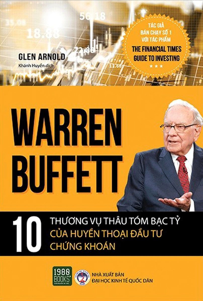 Warren Buffett - 10 vụ mua lại huyền thoại đầu tư chứng khoán của tỷ phú