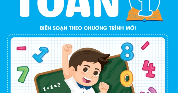 Nâng Cao Và Phát Triển Tư Duy Toán Lớp 1 Biên Soạn Theo Chương Trình Mới