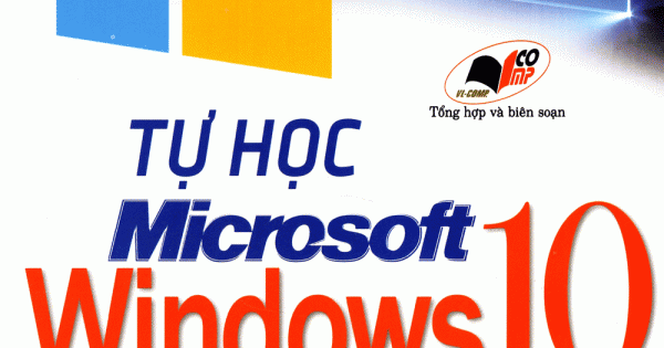 Tự Học Microsoft Windows 10 Dành Cho Người Mới Bắt Đầu