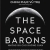 Những Bá Chủ Không Gian - The Space Barons