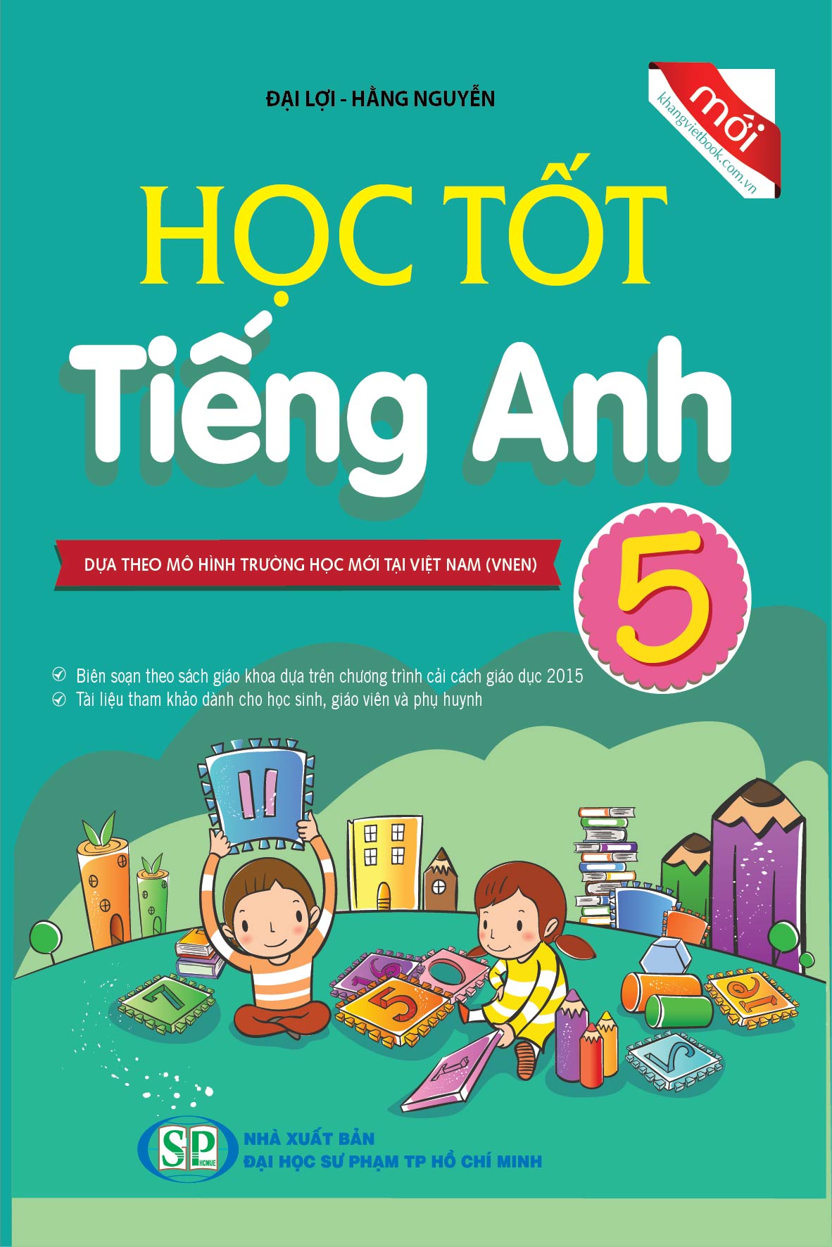 Học Tốt Tiếng Anh 5 (Mô Hình Trường Học Mới Vnen)
