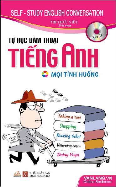 Tự Học Đàm Thoại Tiếng Anh Mọi Tình Huống (Kèm CD)