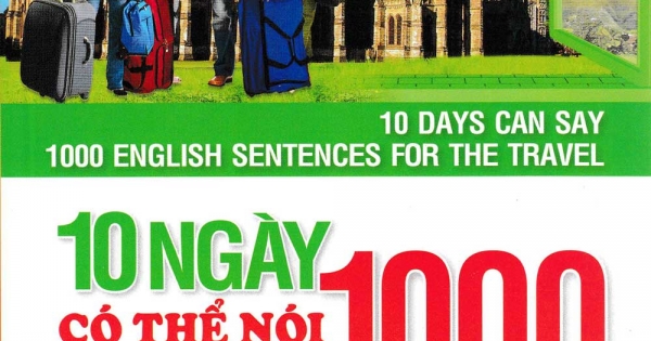 10 Ngày Có Thể Nói 1000 Câu Tiếng Anh - Du Lịch (kèm CD)