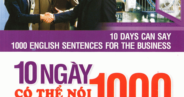 10 Ngày Có Thể Nói 1000 Câu Tiếng Anh - Kinh Doanh (kèm CD)