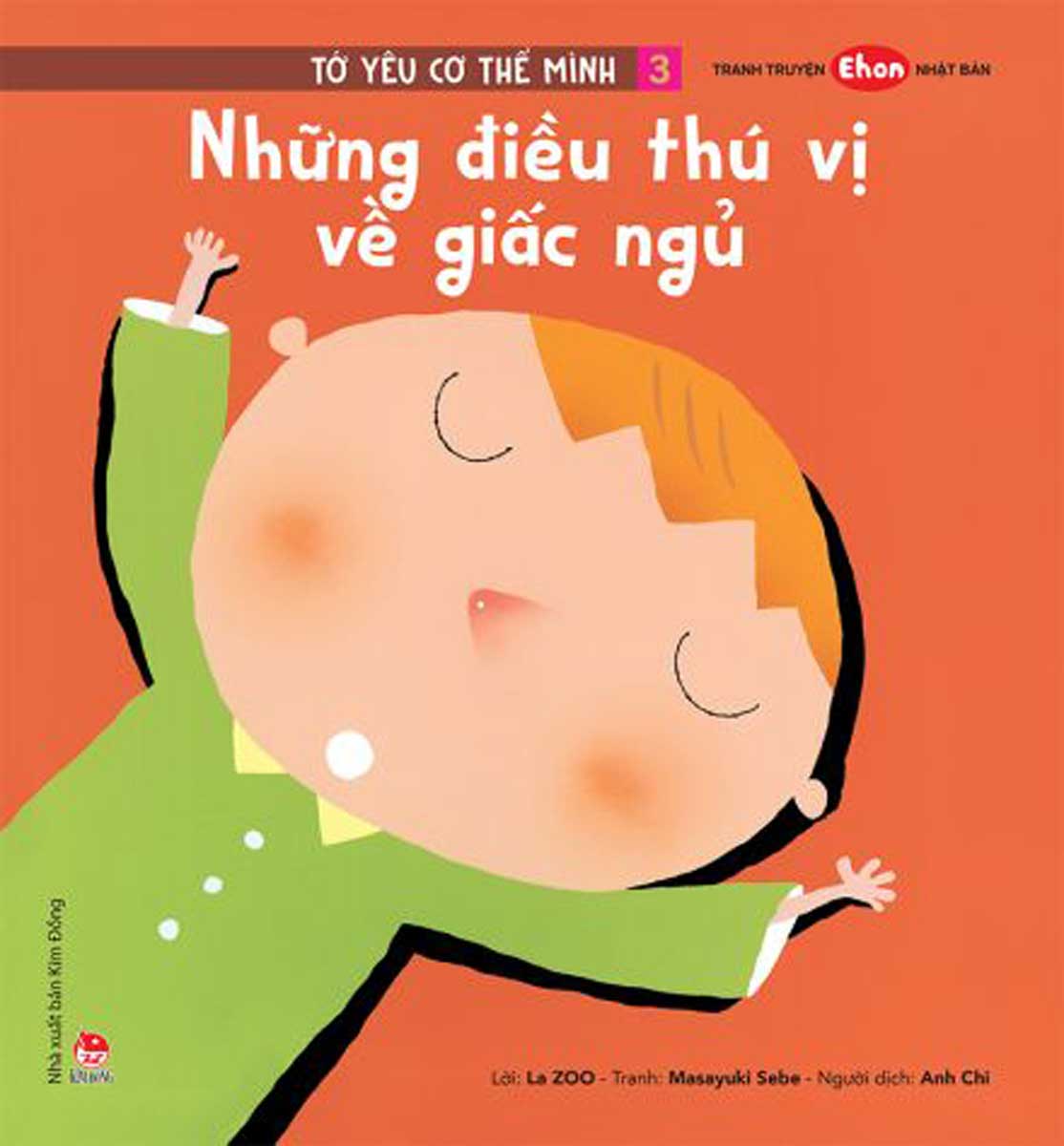 Tớ Yêu Cơ Thể Mình - Tập 3 - Những Điều Thú Vị Về Giấc Ngủ