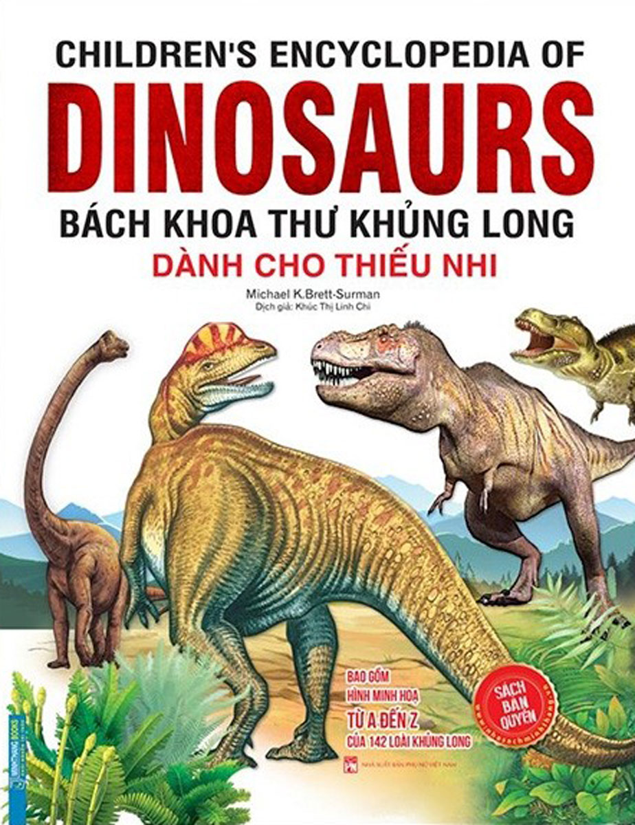 Children's Encyclopedia Of Dinosaurs - Bách Khoa Thư Khủng Long (Bìa Mềm)