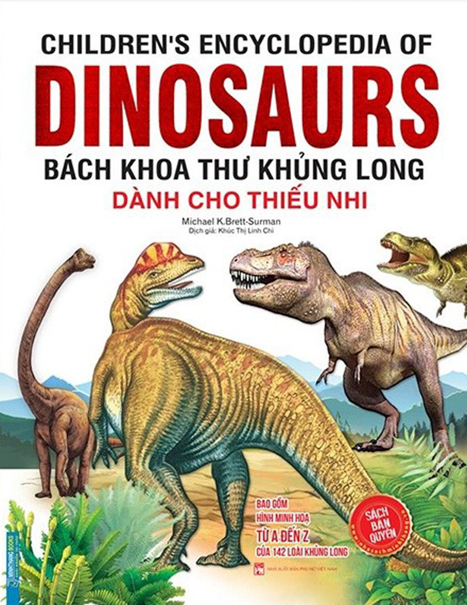 Children's Encyclopedia Of Dinosaurs - Bách Khoa Thư Khủng Long (Bìa Cứng)