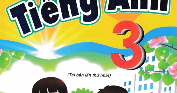 Bài Tập Tiếng Anh 3 (Theo Chương Trình Mới)