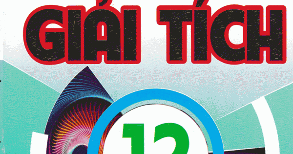 Giải Nhanh Bài Tập Giải Tích 12 - Phạm Quốc phong (Tự Luận Và Trắc Nghiệm Khách Quan)