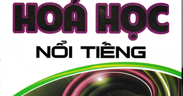 35 Nhà Hóa Học Nổi Tiếng