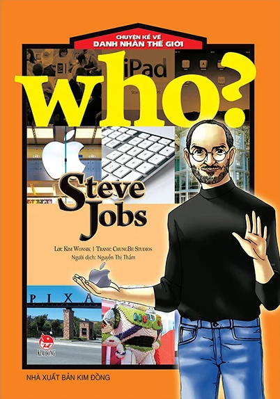 Who? Chuyện Kể Về Danh Nhân Thế Giới - Steve Jobs