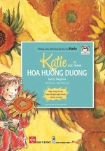 Những Cuộc Phiêu Lưu Kỳ Thú Của Katie - Katie Và Bức Tranh Hoa Hướng Dương