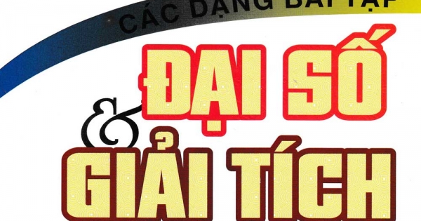 Phân Loại Và Giải Chi Tiết Các Dạng Bài Tập Đại Số Giải Tích 11