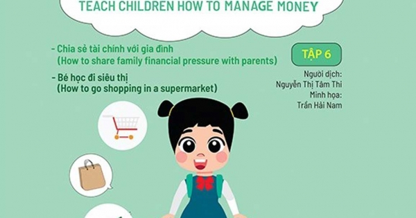 Dạy Con Tài Chính - Teach Children How To Manage Money - Tập 6