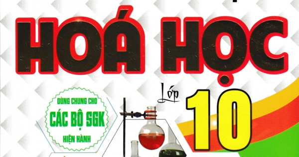 Kĩ Năng Giải Nhanh Bài Tập Hóa Học Lớp 10 | Newshop.vn