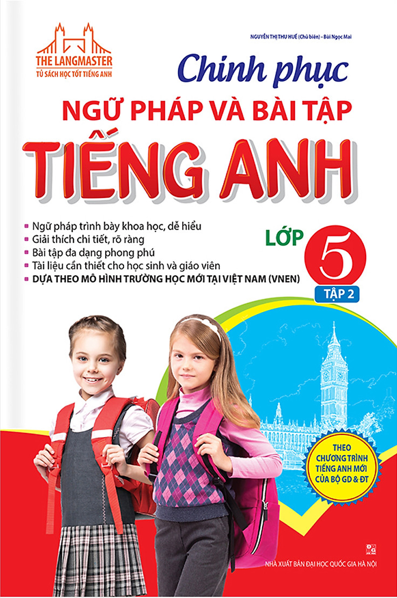 The Langmaster - Chinh Phục Ngữ Pháp Và Bài Tập Tiếng Anh Lớp 5 Tập 2