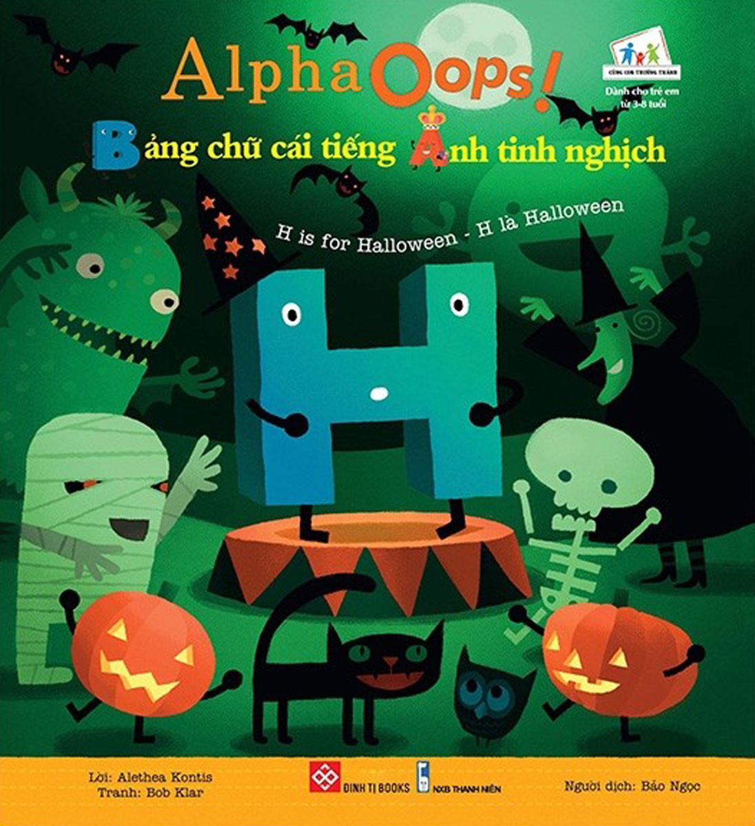 Alphaoops! Bảng Chữ Cái Tiếng Anh Tinh Nghịch - H Is For Halloween - H Là Halloween