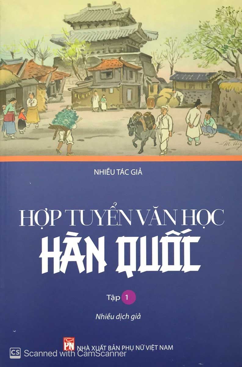 Hợp Tuyển Văn Học Hàn Quốc - Tập 1