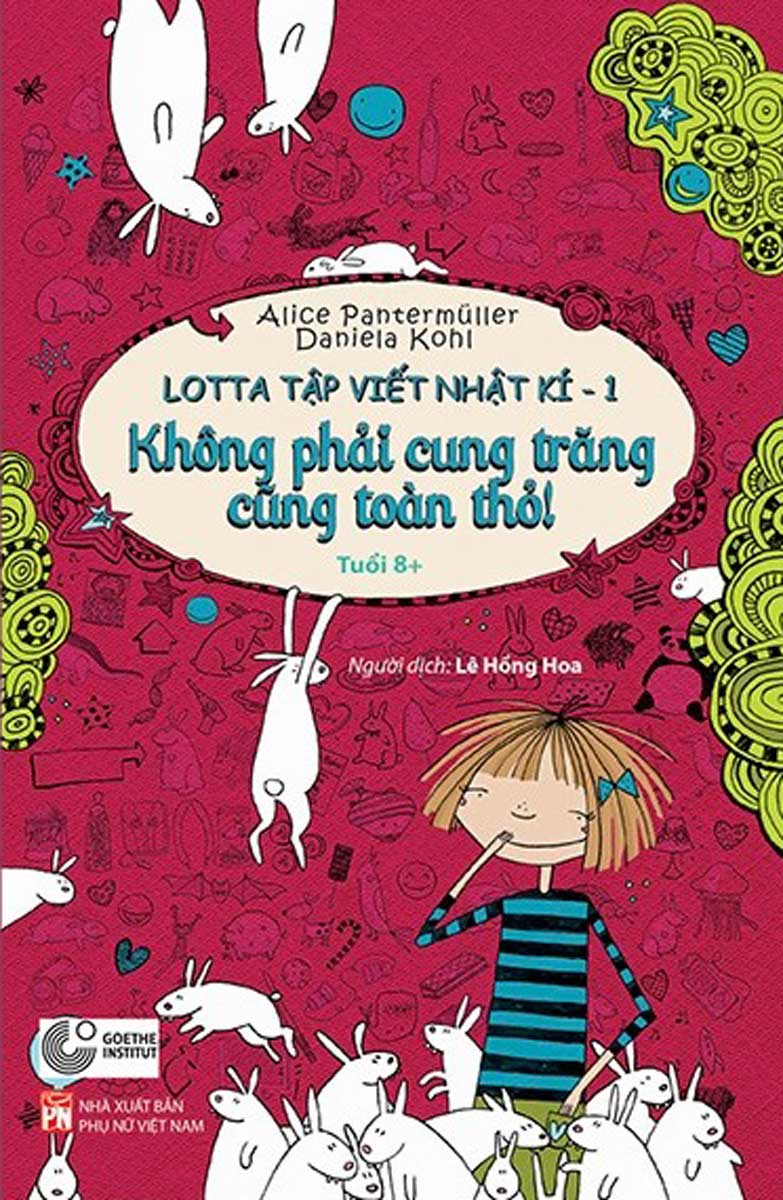 Lotta Tập Viết Nhật Kí 1: Không Phải Cung Trăng Cũng Toàn Thỏ!