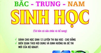 Luyện Giải Đề Trước Kì Thi Đại Học 3 Miền Bắc - Trung - Nam Sinh Học