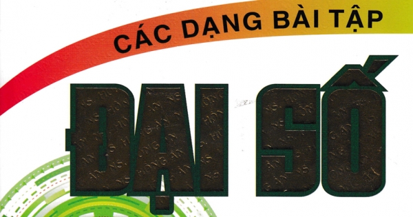 Phân Loại Và Giải Chi Tiết Các Dạng Bài Tập Đại Số 10