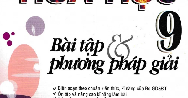Bài Tập Và Phương Pháp Giải Hóa Học 9