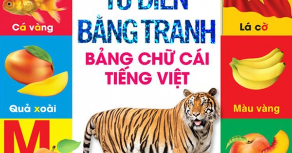 Từ Điển Bằng Tranh - Bảng Chữ Cái Tiếng Việt