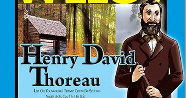 Who? Chuyện Kể Về Danh Nhân Thế Giới - Henry David Thoreau