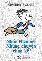 Nhóc Nicolas: Những Chuyện Chưa Kể - Tập 1