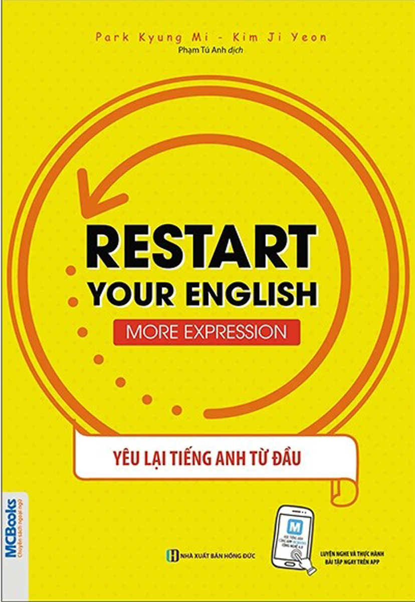 Restart Your English - More Expression - Yêu Lại Tiếng Anh Từ Đầu