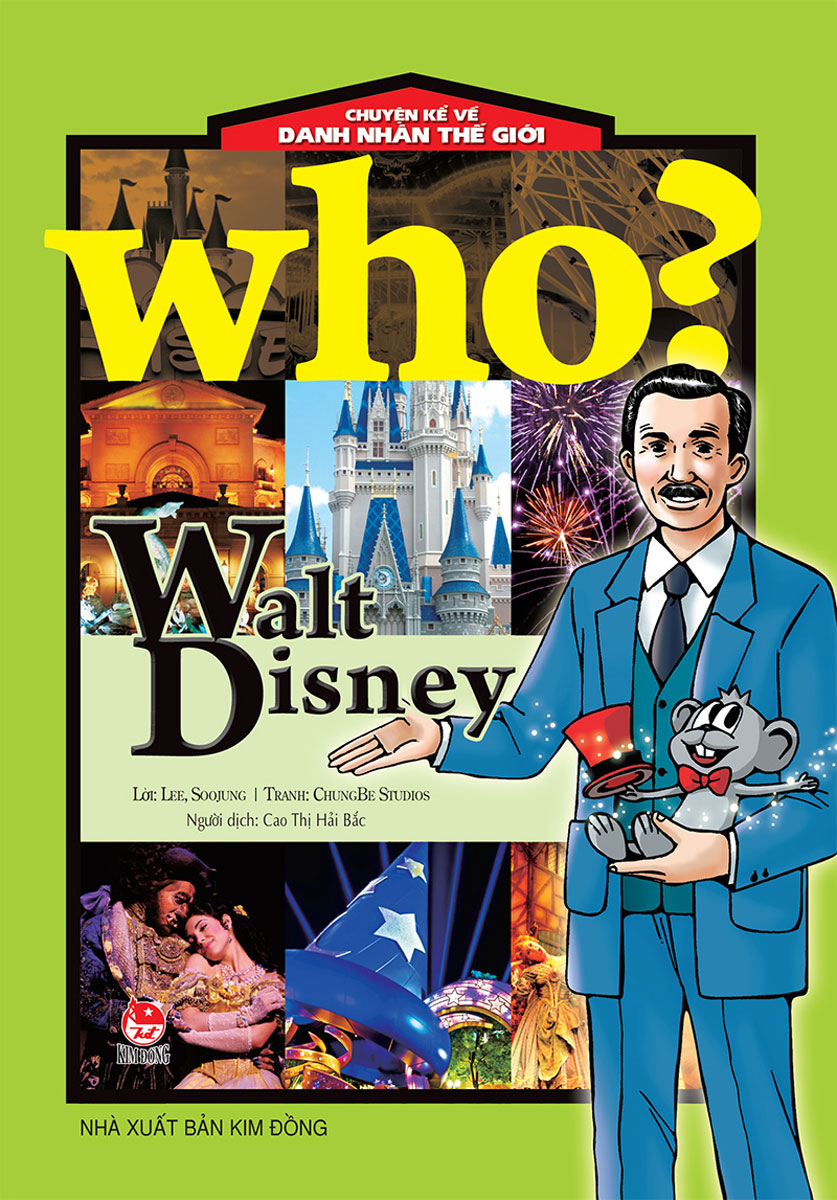 Who? Chuyện Kể Về Danh Nhân Thế Giới - Walt Disney