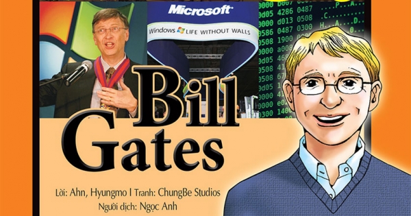 Who? Chuyện Kể Về Danh Nhân Thế Giới - Bill Gates