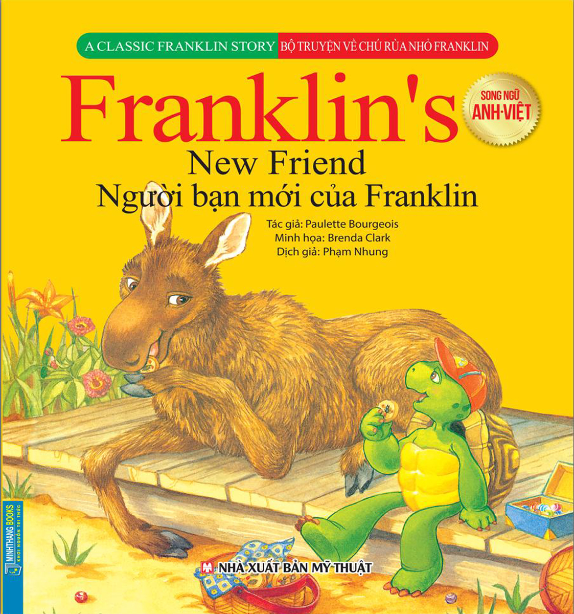 Bộ Truyện Song Ngữ Anh - Việt Về Chú Rùa Nhỏ Franklin - Người Bạn Mới Của Franklin 