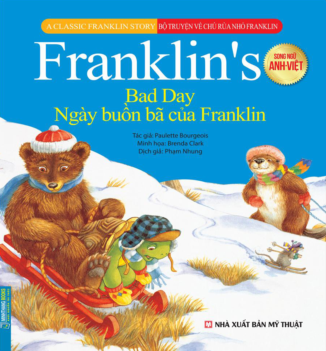 Bộ Truyện Song Ngữ Anh - Việt Về Chú Rùa Nhỏ Franklin - Ngày Buồn Bã Của Franklin