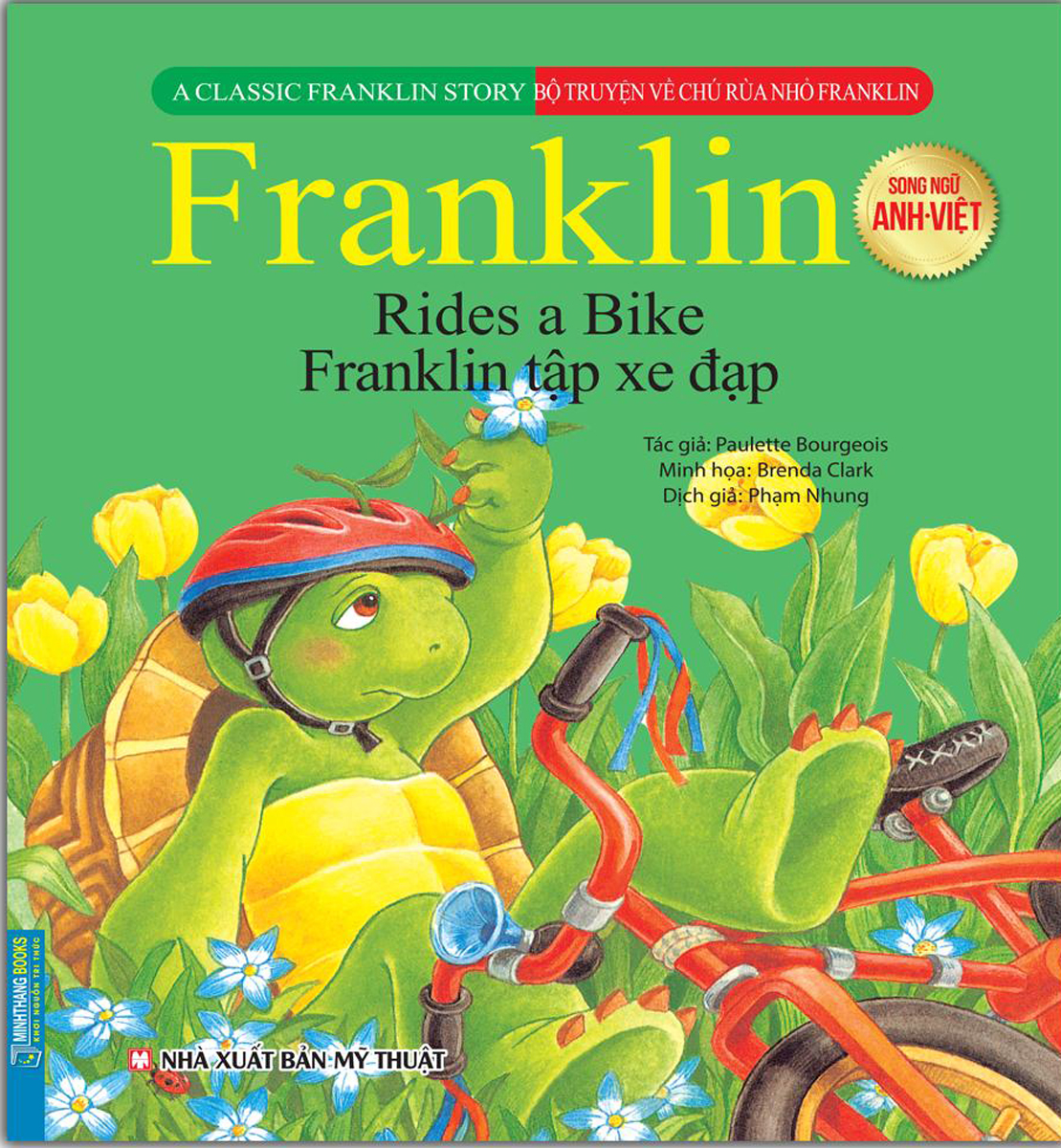 Bộ Truyện Song Ngữ Anh - Việt Về Chú Rùa Nhỏ Franklin - Franklin Tập Xe Đạp