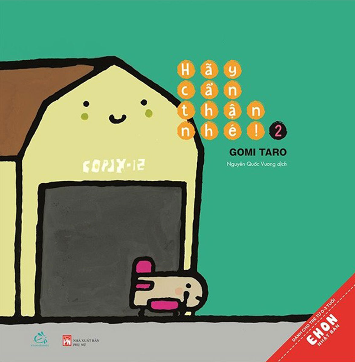 Ehon - Hãy Cẩn Thận Nhé! - Tập 2